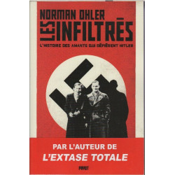 Les infiltrés: L'histoire des amants qui défièrent Hitler