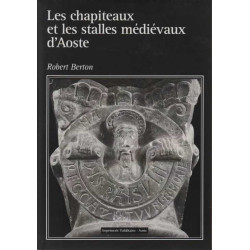 Les chapiteaux et les stalles medievaux d'aoste