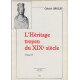 L'héritage troyen du XIXe siècle. Edifices construits rénovés ou...