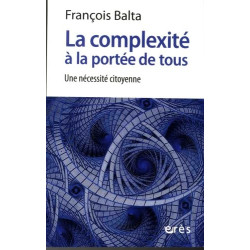 La complexité à la portée de tous: UNE NECESSITE CITOYENNE