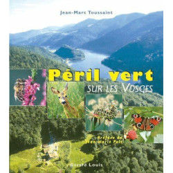 Péril vert sur les Vosges