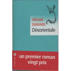 Désorientale: Roman