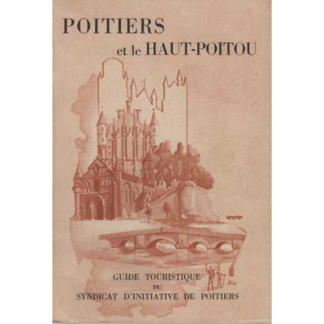 Poitiers et le haut poitou