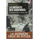 La bataille des Ardennes - 16 décembre 1944-31 janvier 1945