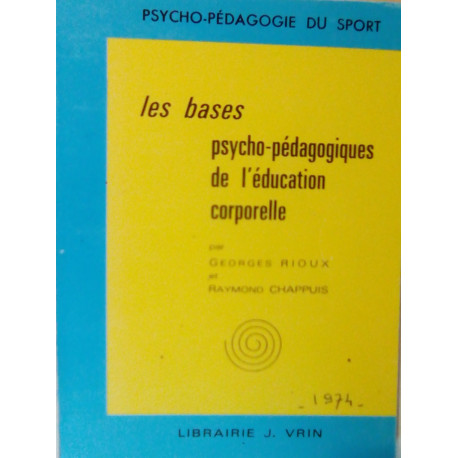 Les bases psycho-pédagogiques de l'éducation corporelle