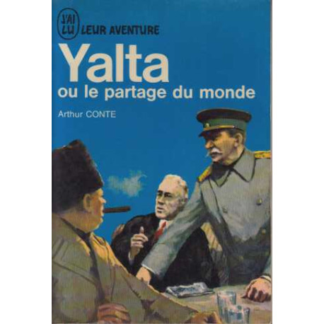 Yalta ou le partage du monde