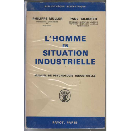 L'homme en situation industrielle