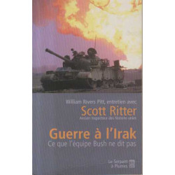 Guerre à l'Irak : Ce que l'équipe Bush ne dit pas