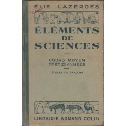 Elements de sciences cours moyen 1er et 2 e annees ecoles de garcons