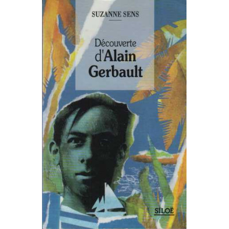 Découverte d'Alain Gerbault