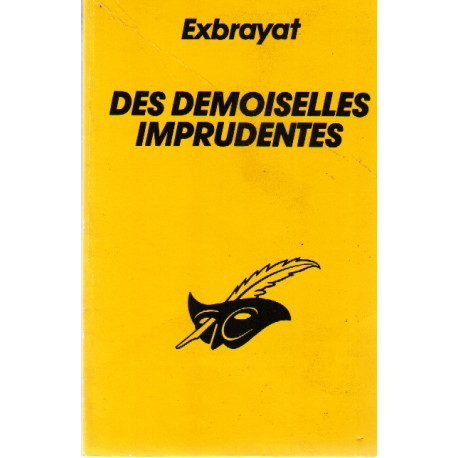 Des demoiselles imprudentes