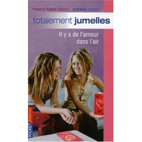 Totalement jumelles Tome 13 : Il y a de l'amour dans l'air