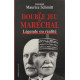 Le double jeu du maréchal