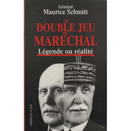 Le double jeu du maréchal