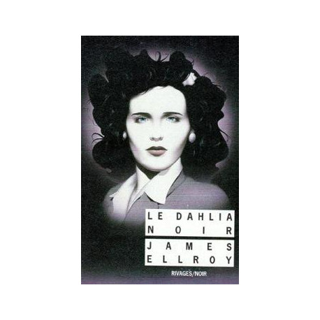 Quatuor Los Angeles Tome 1 : Le dahlia noir