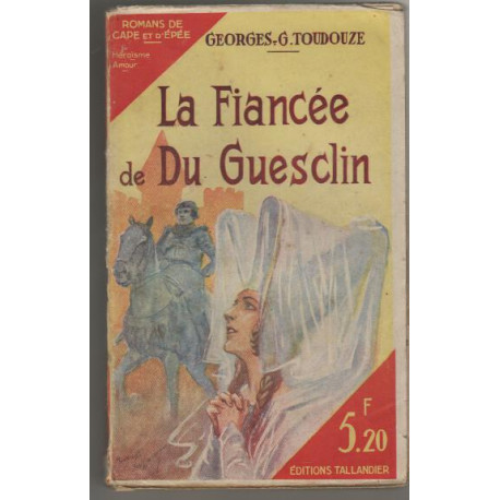 La fiancee de du guesclin