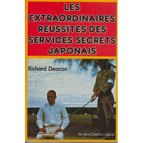 Les extraordinaires reussites des services secrets japonais