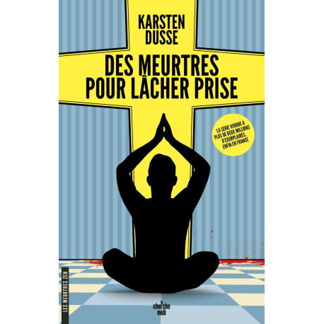 Les meurtres Zen - Tome 2 Des meurtres pour lâcher prise