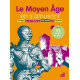 Le Moyen Age en s'amusant