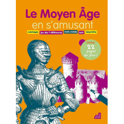 Le Moyen Age en s'amusant