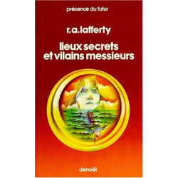 Lieux secrets et vilains messieurs