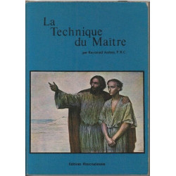 La technique du maitre ou la voie de la preparation cosmique