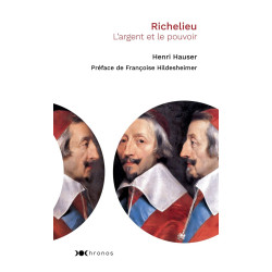 Richelieu: L'argent et le pouvoir