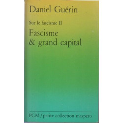 Sur le fascisme II. FASCISME ET GRAND CAPITAL
