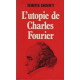 L'utopie de Charles Fourier