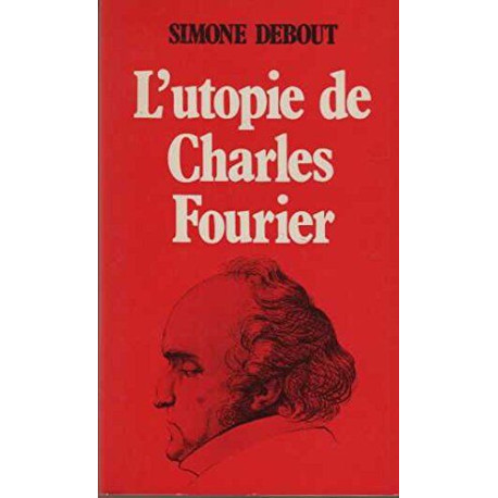 L'utopie de Charles Fourier