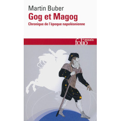 Gog et Magog: Chronique de l'époque napoléonienne