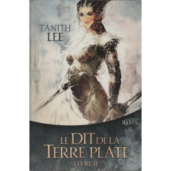 Le dit de la terre plate livre II