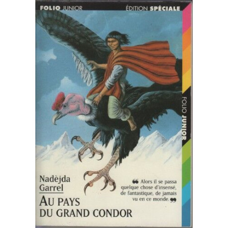 Au pays du grand condor