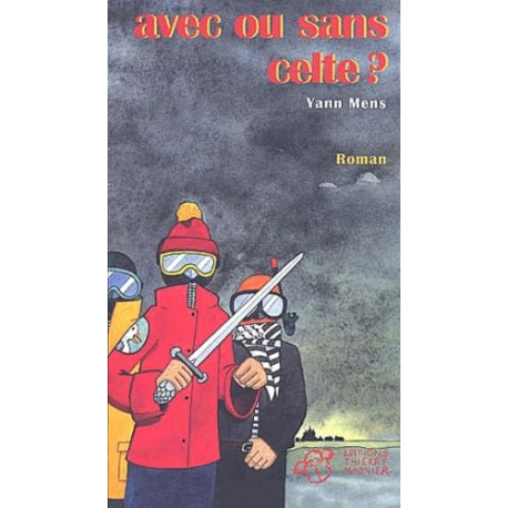 Avec ou sans celte ? - épuisé