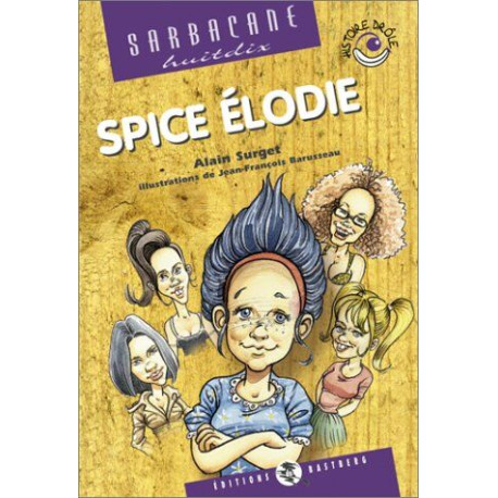 Spice elodie (Sarbacane)