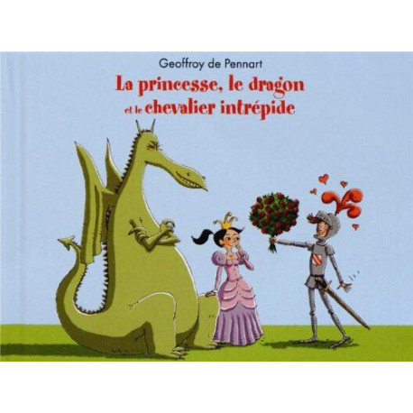 La princesse le dragon et le chevalier intrepide