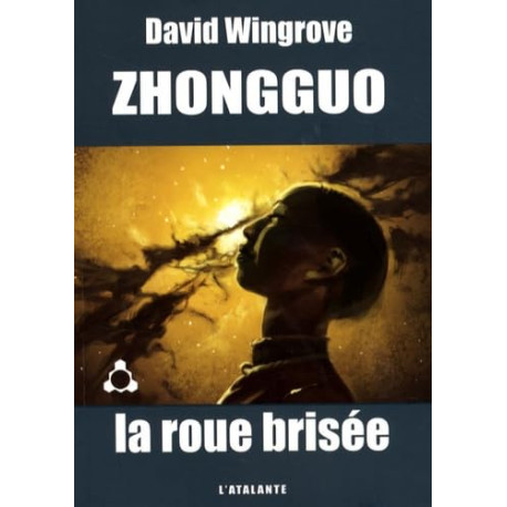 Zhongguo Tome 2 : La roue brisée