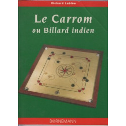 Le Carrom ou billard indien : Règles et pratique