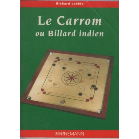 Le Carrom ou billard indien : Règles et pratique