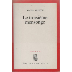 Le troisième mensonge