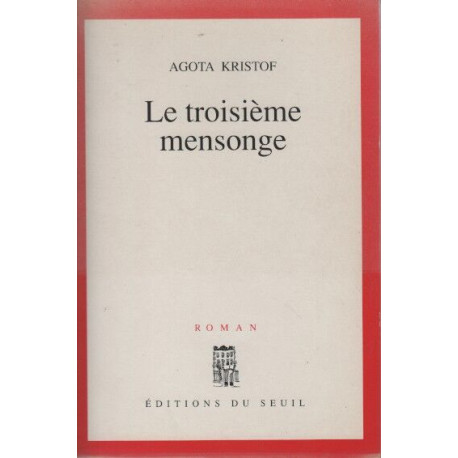 Le troisième mensonge