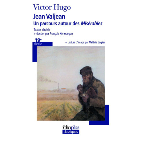 Jean Valjean: Un parcours autour des "Misérables"