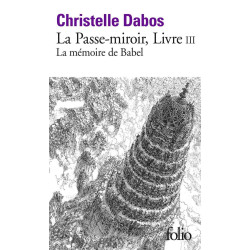 La passe-miroir 3: La memoire de Babel