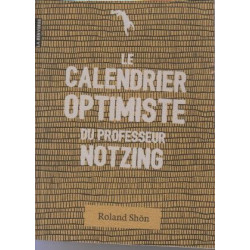 Le calendrier optimiste du Professeur Notzing