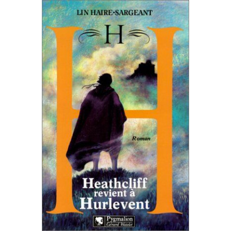 H.. Histoire De Heathcliff De Retour À Hurlevent