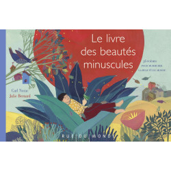 Le livre des beautés minuscules : 36 poèmes pour murmurer la...