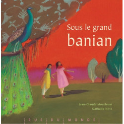 Sous le grand banian