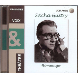 Sacha Guitry hommage 2 CD audio