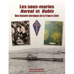 L'epopée des Sous Marins Fnfl - Narval et Rubis