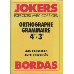 Jokers exercices avec corrigés orthographe grammaire 4e-3e 445...